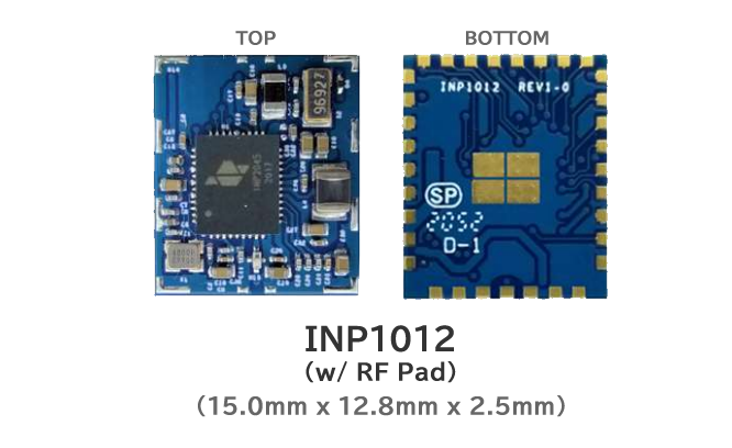 Talaria TWO INP1012モジュールの表裏写真。RFパッド実装タイプ。